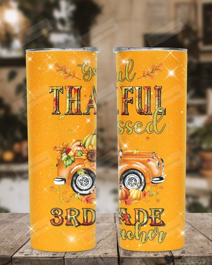 Greatful Thankful Blessed 3rd Grade Teacher Stainless Steel Tumbler, Tumbler Cups For Coffee/Tea