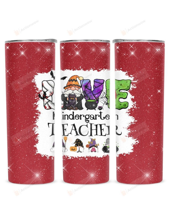 Gnomes Love Being Called Kindergarten Teacher Stainless Steel Tumbler, Tumbler Cups For Coffee/Tea