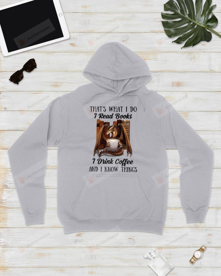 That's What I Do Read Dragon Books Short-Sleeves Tshirt, Pullover Hoodie, Great Gift For Thanksgiving Birthday Christmas