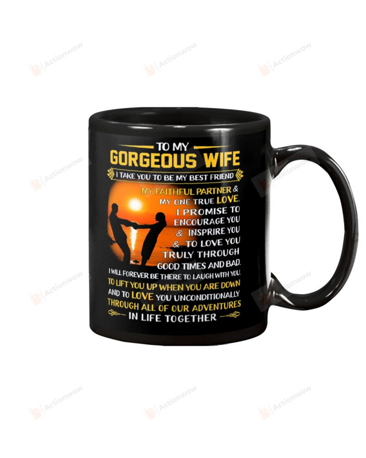 To My Gorgeous Wife Mug Sunset Through All Of Our Adventures In Life Together Best Gifts From Husband For Christmas New Year Birthday Thanksgiving Aniversary Black Mug