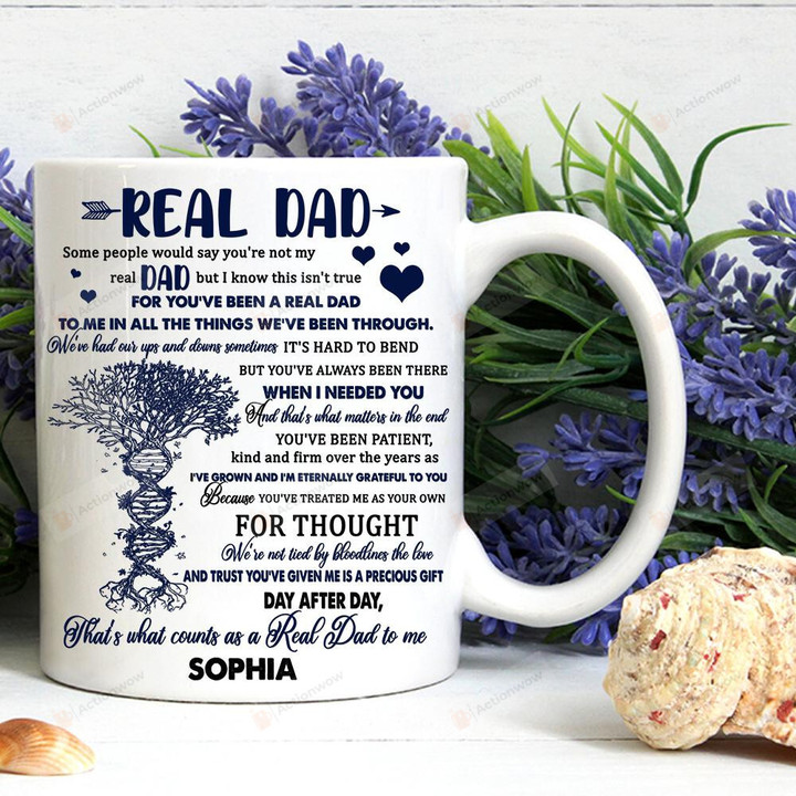 Personalized DNA Tree Real Dad Someone Told You Are Not Real Dad But For Me It's Not True Ceramic Mug Great Customized Gifts For Birthday Christmas Thanksgiving Father's Day 11 Oz 15 Oz Coffee Mug