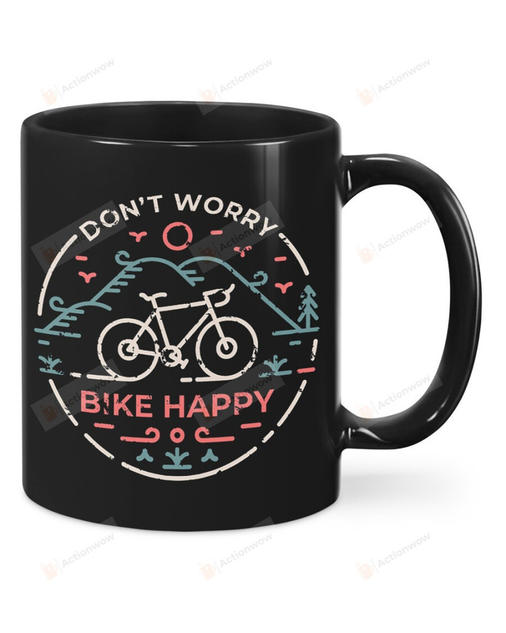 Don't Worry Bike Happy Funny Bicycle Mug Gifts For Birthday, Anniversary Ceramic Changing Color Mug 11-15 Oz