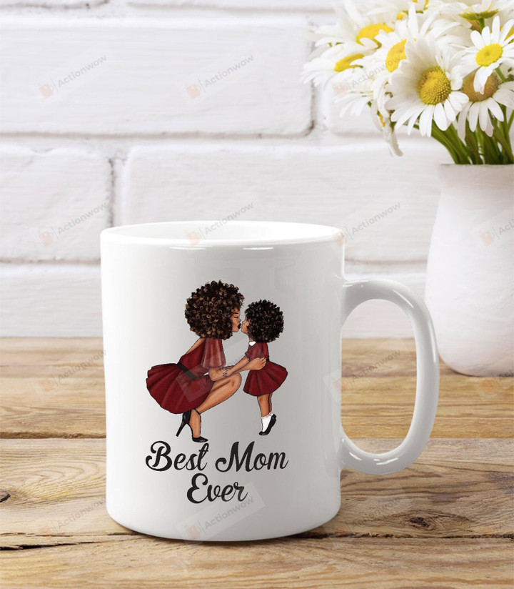 Best Mom Ever Mug, Mug for Mother's Day, Black Mom and Daughter, Black Queen, African American Woman, Melanin Mom, Black Moms Mug, Simple Gifts for mom, Simple Mug for Mothers day