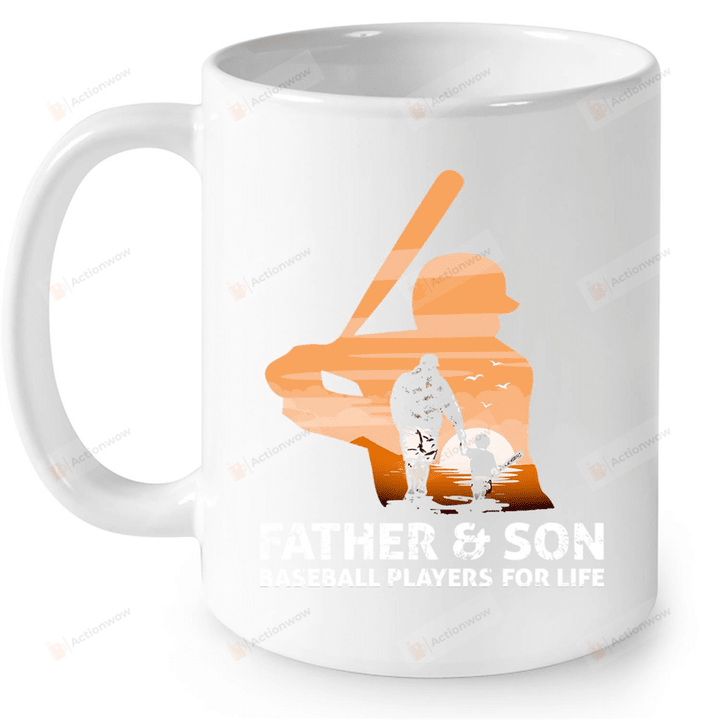 Father And Son Baseball Players For Life White Mugs Ceramic Mug Best Gifts For Dad And Son Baseball Lovers Father's Day 11 Oz 15 Oz Coffee Mug