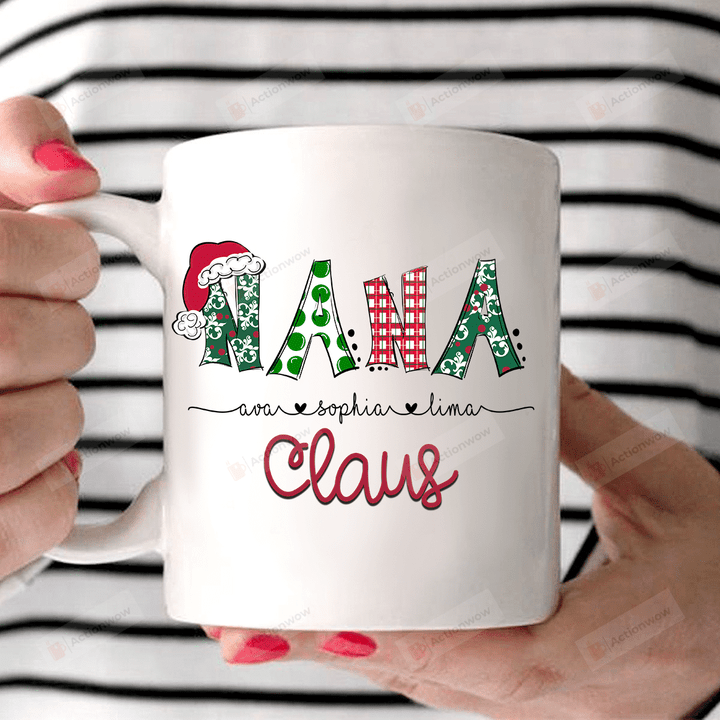 Personalized Nana Claus Gift For Grandma Ceramic Mug Great Customized Gifts For Birthday Christmas Thanksgiving 11 Oz 15 Oz Coffee Mug
