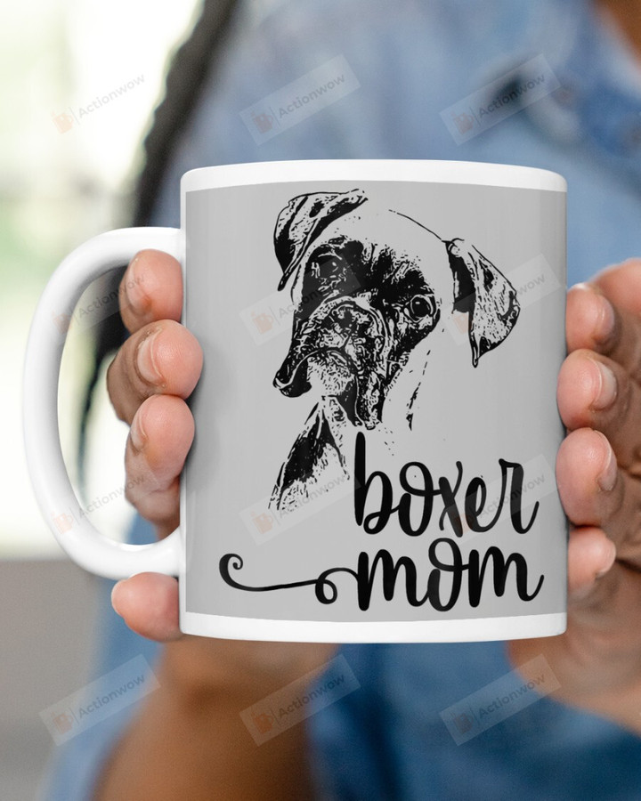 Boxer Mom Ceramic Mug Great Customized Gifts For Birthday Christmas Thanksgiving 11 Oz 15 Oz Coffee Mug