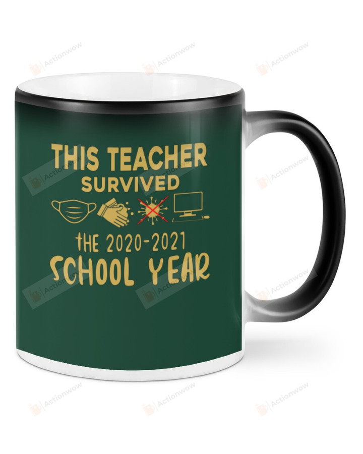 This teacher survived Color Changing Ceramic Mug Great Customized Gifts For Birthday Christmas Thanksgiving Father's Day 11 Oz 15 Oz Coffee Mug