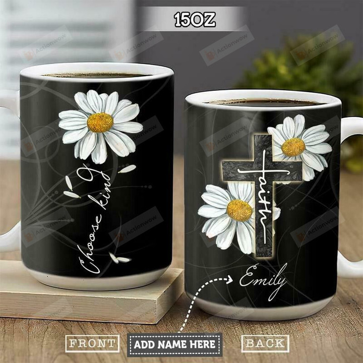 Personalized Faith Daisy Ceramic Coffee Mug 11oz 15oz Best Gift
