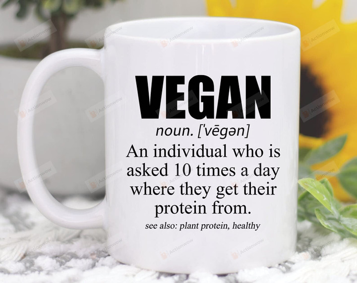 Vegan Mug Vegan Gifts Vegan Coffee Mug Vegan Definition Plant Protein Funny Vegan Gifts Funny Mug Gifts For Vegans Plant Protein Mug