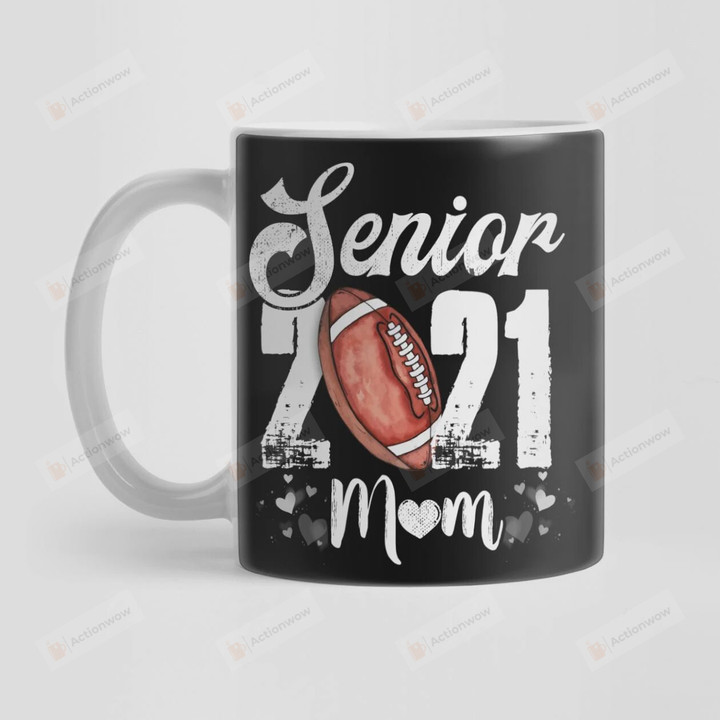 High School Senior 2021 Football Player Mom Funny Gift Mug, High School Senior 2021, Back To School 2021 Mug, Back To School 2021 Masks Mug On School Day For Kid, Teen, Teenager, Children, Student