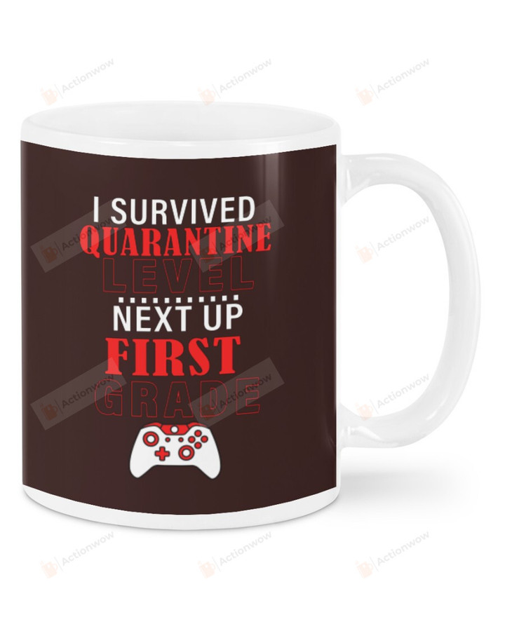 I Survived Quarantine Level Next Up First Grade Ceramic Mug Great Customized Gifts For Birthday Christmas Thanksgiving Father's Day 11 Oz 15 Oz Coffee Mug
