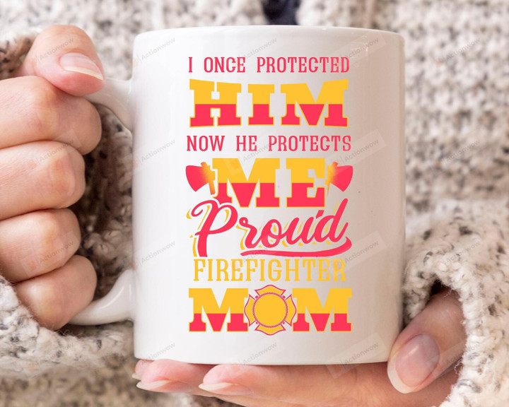 Firefighter Mom Mug, Proud Firefighter Mom Mug, Funny Firefighting Coffee Cup For Fireman Mommies, Cool Mother's Day Gift Idea For Firefighter Mommies And Mama