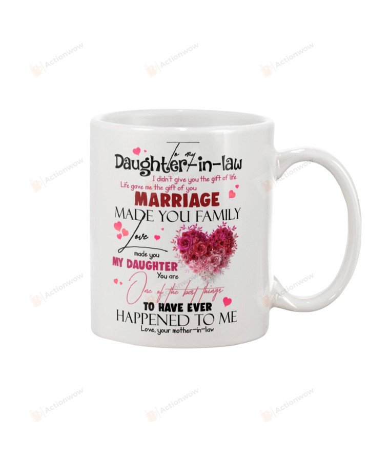 Personalized To My Daughter-In-Law Mug Heart You Are One Of The Best Things To Have Ever Happend To Me Best Gifts Mug