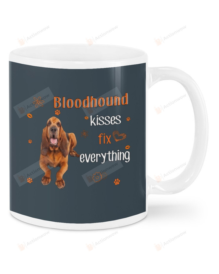 Bloodhound Kisses Fix Everything White Mugs Ceramic Mug Great Customized Gifts For Birthday Christmas Thanksgiving Anniversary 11 Oz 15 Oz Coffee Mug