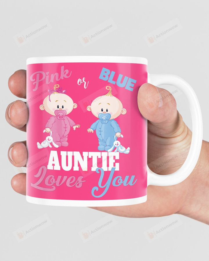 Pink or Blue Auntie Loves You Mugs Ceramic Mug 11 Oz 15 Oz Coffee Mug