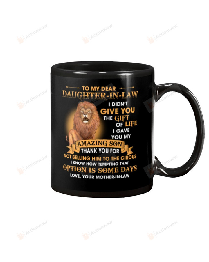 Personalized To My Daughter-In-Law I Gave My Daughter from Mother-in-law Mug Gifts For Birthday, Anniversary Customized Name Ceramic Coffee 11-15 Oz