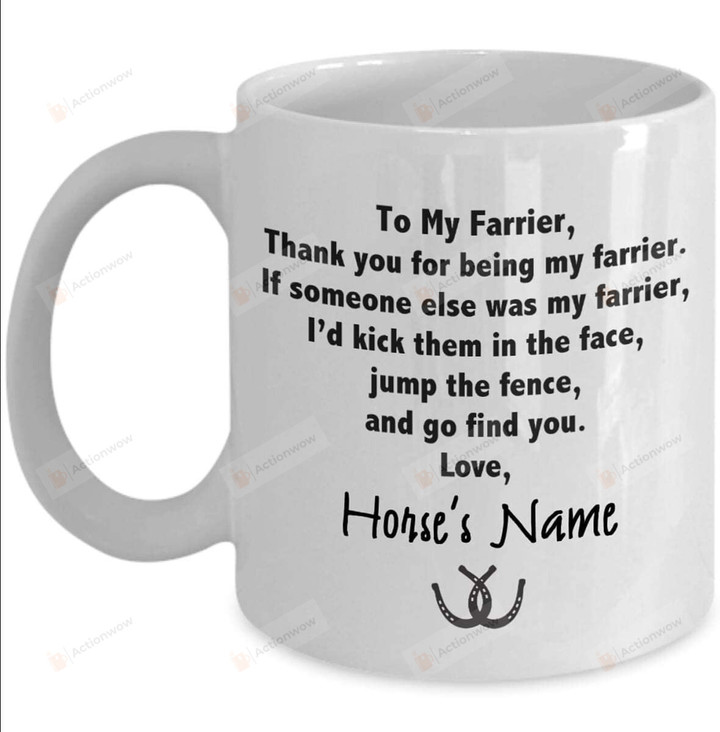 Personalized Horse To my Farrier Mug thank you for being my Farrier Horse Gift For Farrier Custom name mug