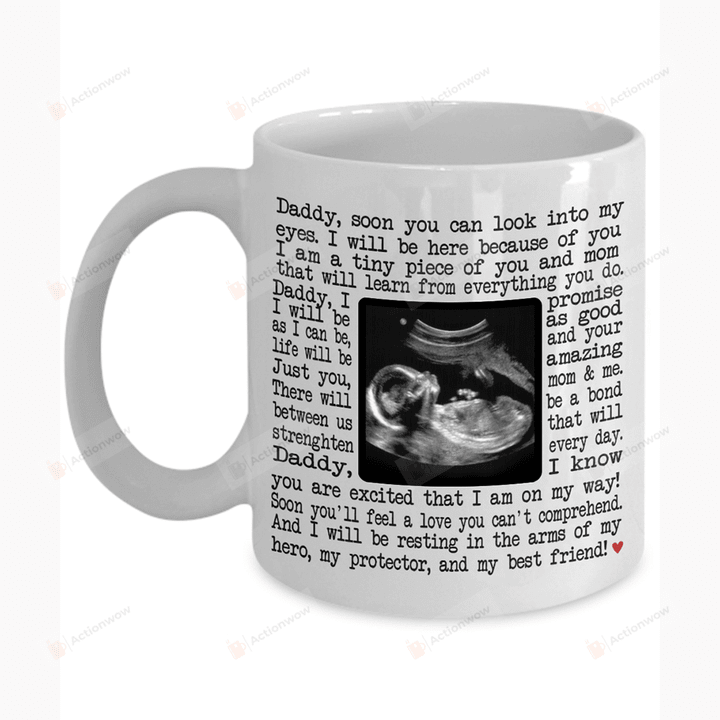 Personalized Daddy Soon You Can Look Into My Eyes White Mugs Ceramic Mug Great Customized Gifts For Birthday Christmas Thanksgiving Father's Day 11 Oz 15 Oz Coffee Mug