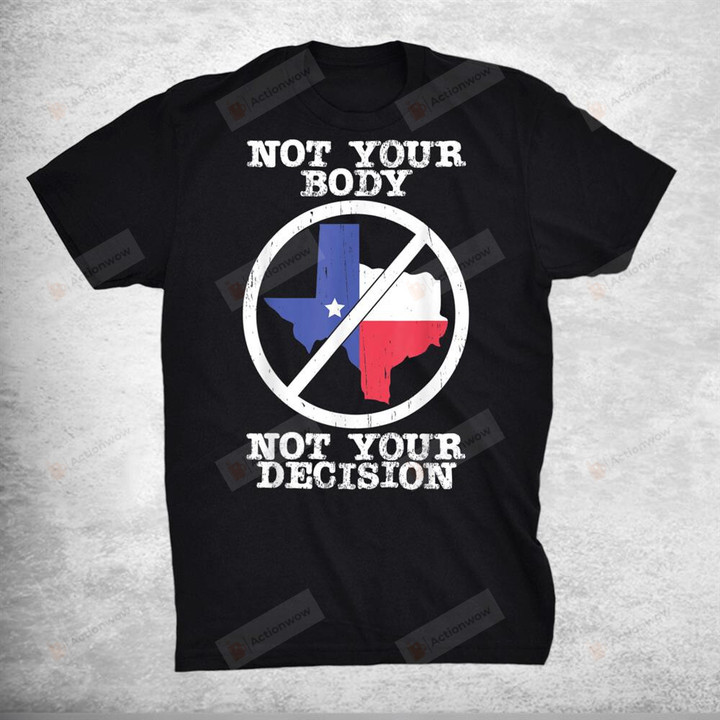 Boycott Texas Anti Texas My Body My Choice Her Body Her Law T-Shirt