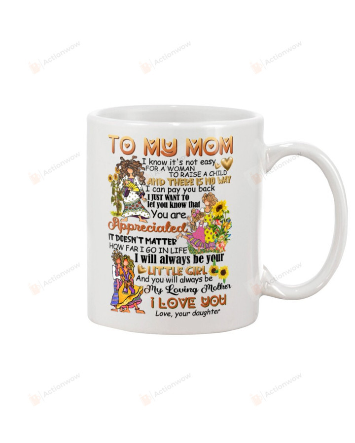 Personalized To My Mom Mug Hippie You Are Appreciated Perfect Gifts Ceramic Mug