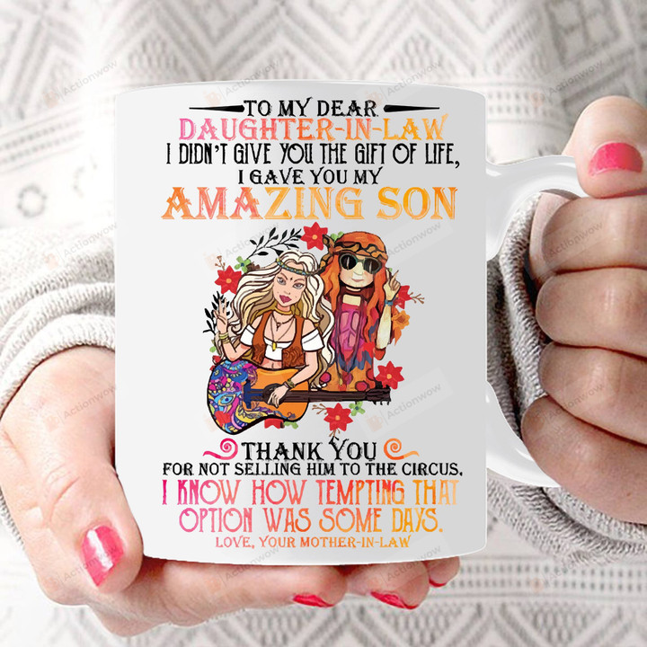 Personalized To My Dear Daughter In Law Amazing Son Hippie Mug Gifts For Birthday, Anniversary Customized Name Ceramic Coffee Mug 11-15 Oz