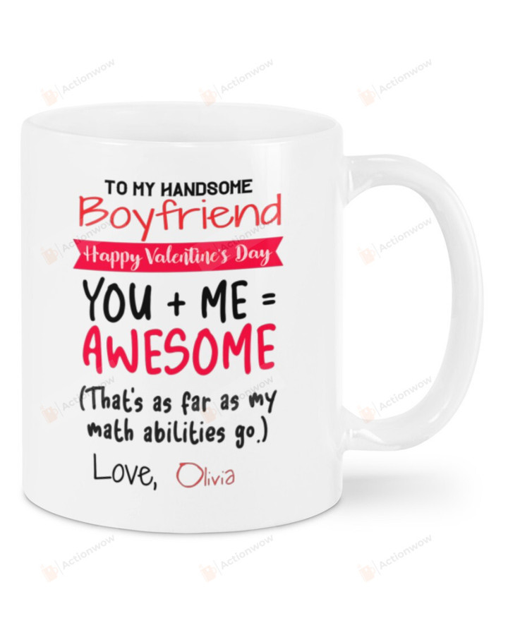 Personalized To My Handsome Boyfriend Mug, You and Me From Girlfriend , Happy Valentine's Day Gifts For Couple Lover Customized Name Ceramic Coffee 11-15 Oz Mug