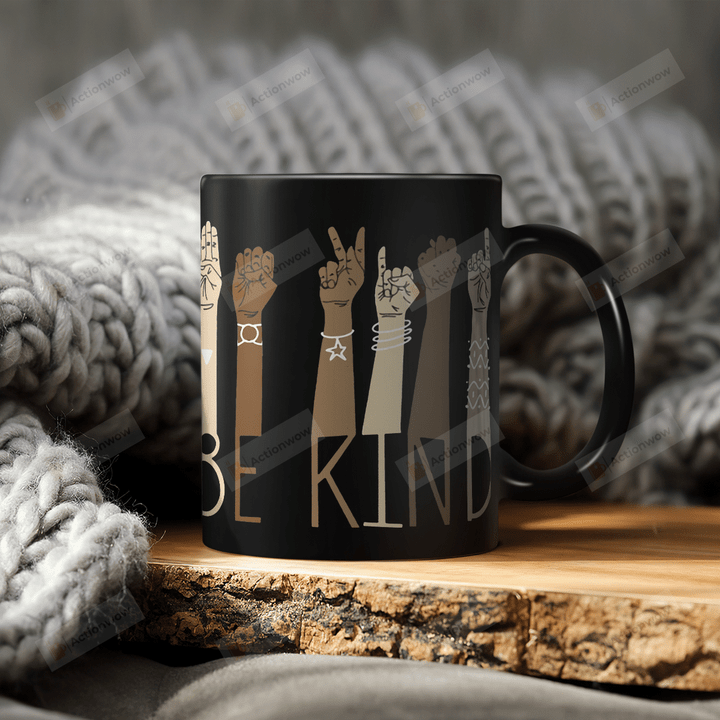 Be Kind, Colored Hands Raising Mugs Ceramic Mug 11 Oz 15 Oz Coffee Mug