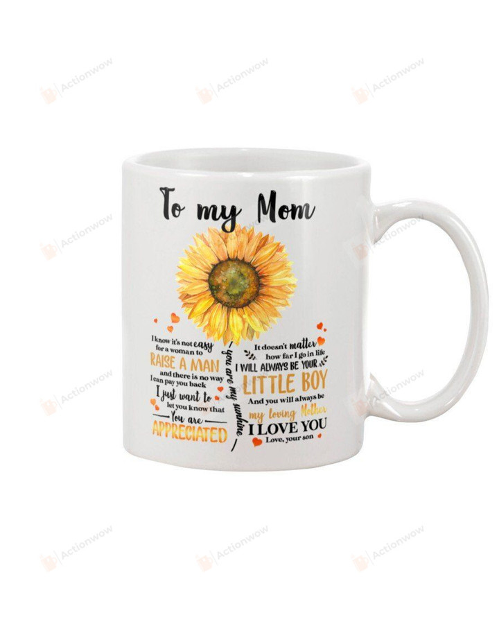 Personalized Mug To Mom Sunflower Mug I'll Always Be Your Little Boy Mug Funny Mug For Mother's Day Birthday Women's Day Thanksgiving Mothers Gifts