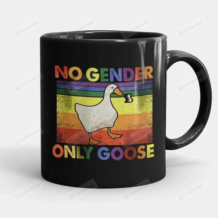 No Gender Only Goose - LGBT Funny Coffee Mug
