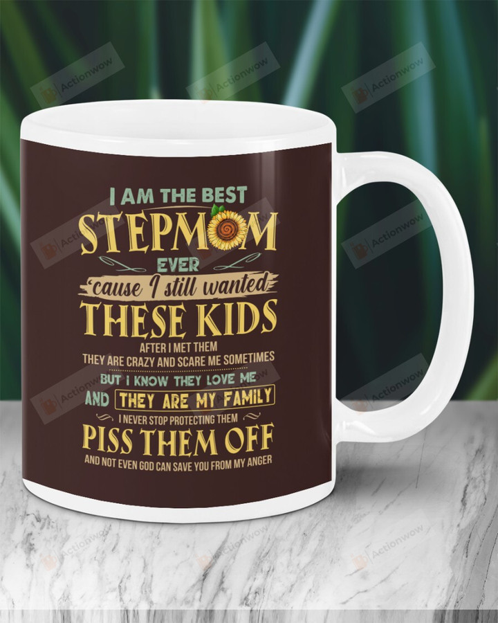 I Am The Best Stepmom Ever Sunflower Mom Art Mugs Ceramic Mug 11 Oz 15 Oz Coffee Mug