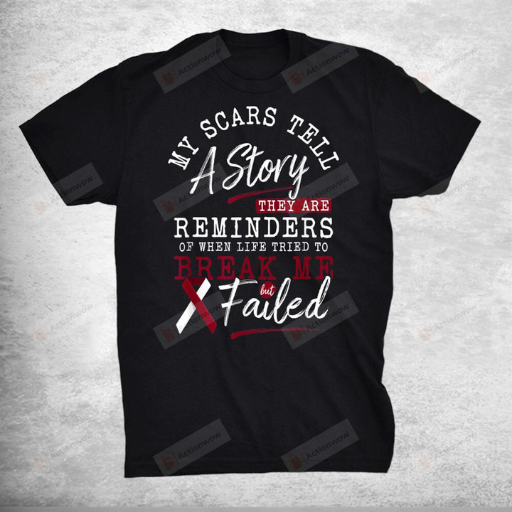 My Scars Tell A Story Throat Head And Neck Cancer Awareness T-Shirt
