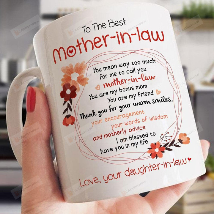 Personalized To The Best Mother-In-Law Mug You mean Way To Much Gifts For Mom, Her, Mother's Day ,Birthday, Anniversary Customized Name Ceramic Changing Color Mug 11-15 Oz