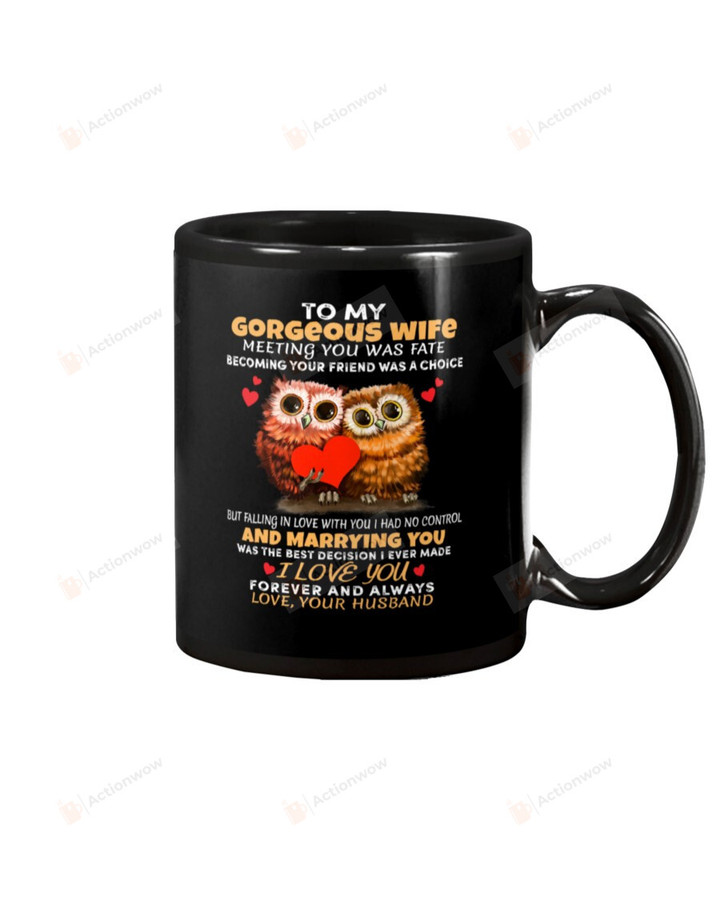 Personalized Owl To My Gorgeous Wife Meeting You Was Fate Mug Gifts For Couple Lover , Husband, Boyfriend, Birthday, Anniversary Customized Name Ceramic Coffee Mug 11-15 Oz