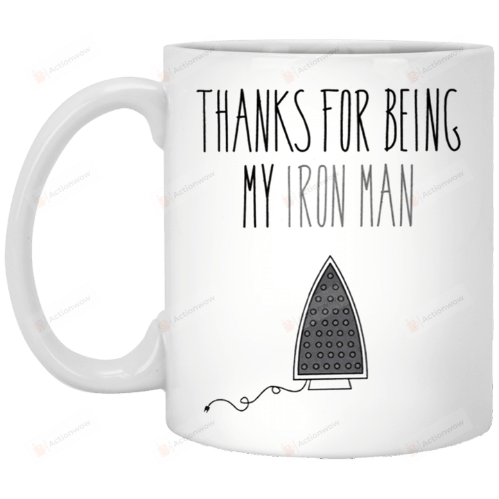 To My Dad Thanks For Being My Iron Man Mug, Coffee Mug For Dad From Daughter For Father's Day For Birthday Christmas Thanksgiving