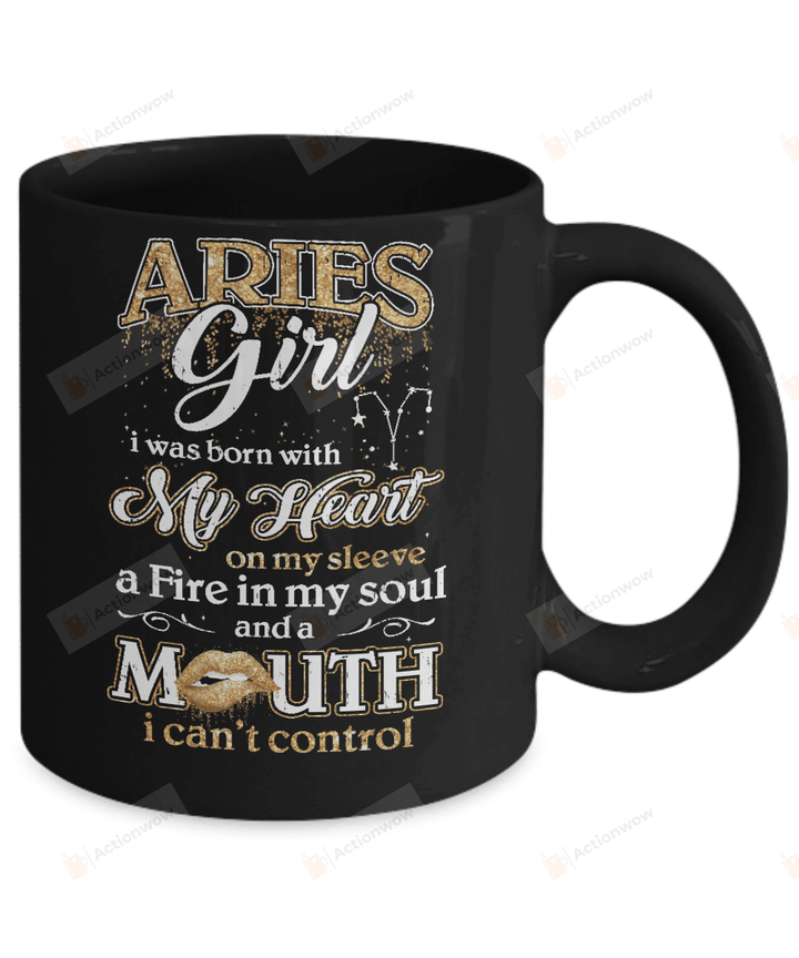 I'm An Aries Girl I Was Born With My Heart Lipstick March April Funny Zodiac Mug Gifts For Birthday, Anniversary Ceramic Coffee Mug 11-15 Oz