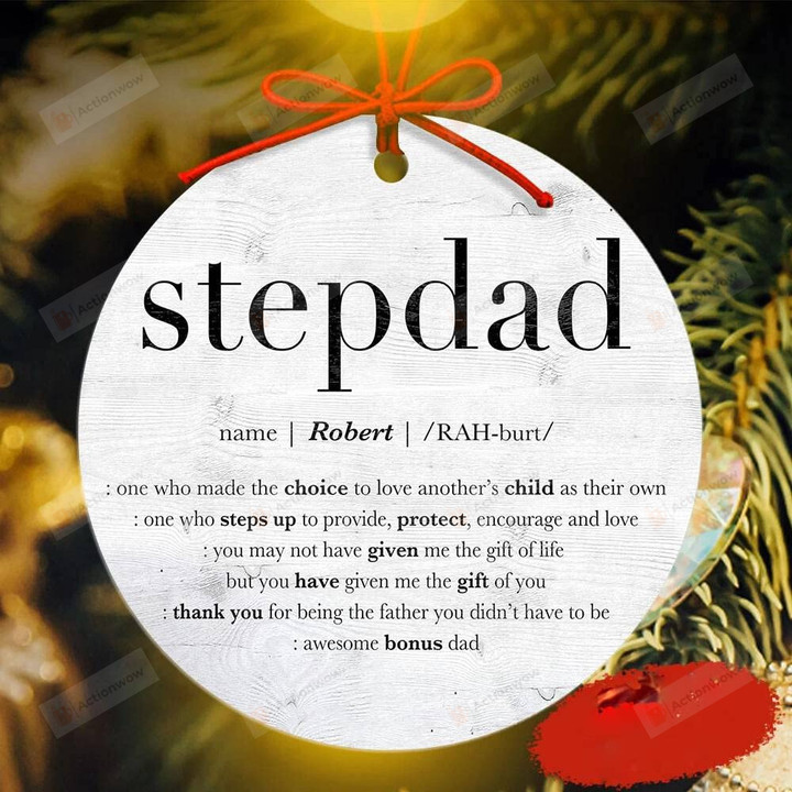 Personalized Stepped Up Dad Definition Ornament Gift for Stepdad Ornament, for Stepdad, Daddy Idea Christmas, Birthday for Dad, Papa, Ceramic Ornament
