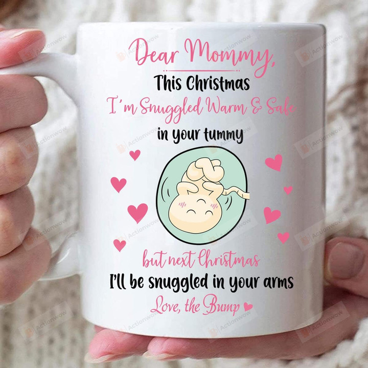 Personalized Dear Mommy Baby'S Sonogram Drawing With Heart Mug This Christmas I'M Snuggled Warm And Safe In Your Tummy Mug Gifts For Expecting Moms-To-Be From Baby Bump On Christmas Mug