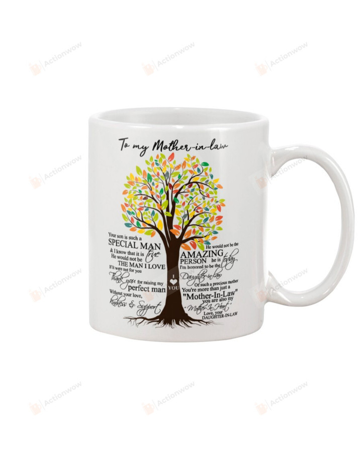 Personalized Tree To My Mother-in-law Mug Your Son Is Such A Special Man Mug Best Gifts For Mother-in-law Christmas Birthday Thanksgiving Mother's day Woman's Day White Mug 11oz 15oz