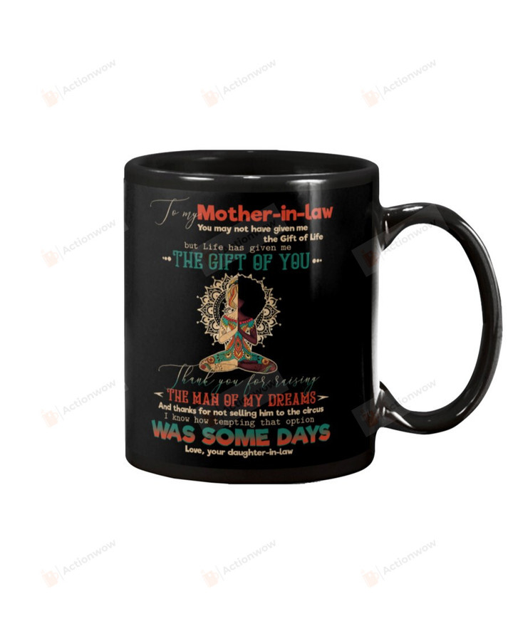 Personalized To My Mother-in-law Mug I Know How Temping That Option Was Some Days Perfect Gifts From Daughter-in-law Black Mug Ceramic Mug