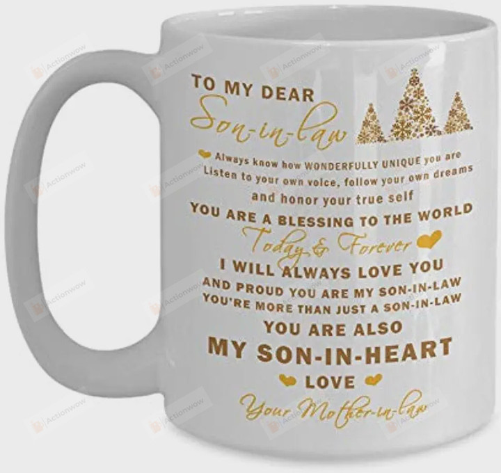 Christmas Gifts, To My Dear Son In Law Gift From Mother In Law You're Also My Son-In-Heart Mugs Gifts
