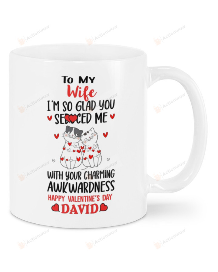 Personalized To My Wife Mug, Cat I'm So Glad You From Husband, Happy Valentine's Day Gifts For Couple Lover Customized Name Ceramic Coffee 11-15 Oz Mug