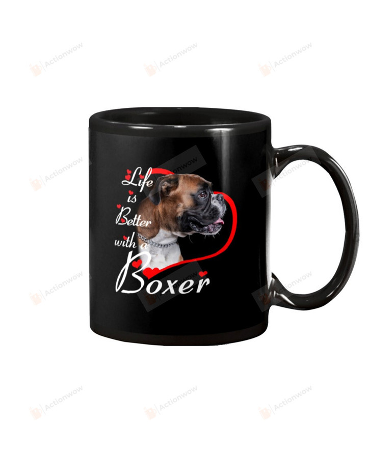 Life Is Better With A Boxer Mug Gifts For Dog Mom, Dog Dad , Dog Lover, Birthday Anniversary Ceramic Coffee 11-15 Oz