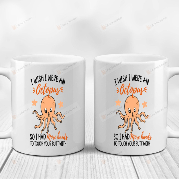 I Wish I Were An Octopus Mugs, Funny Orange Octopus Mugs, Wedding Anniversary Valentine's Day Color Changing Mug 11 Oz 15 Oz Coffee Mug Gifts For Couple, Him Her Mr Mrs