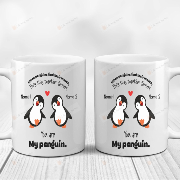 Personalized Cute Singing Penguin Couple Customized Mugs, When Penguins Find Their Mates Mugs, Funny Anniversary Valentine Color Changing Mug 11 Oz 15 Oz Coffee Mug Gifts For Lover Him Her Mr Mrs