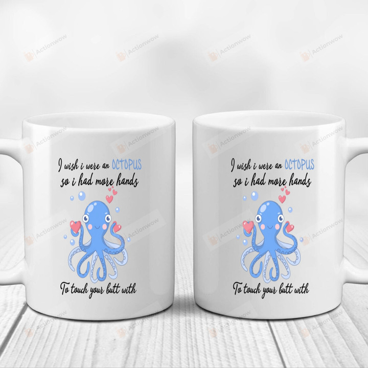 Blue Octopus Mugs, I Wish I Were An Octopus Mugs, Funny Wedding Anniversary Valentine's Day Color Changing Mug 11 Oz 15 Oz Coffee Mug Gifts For Couple, Him Her Mr Mrs