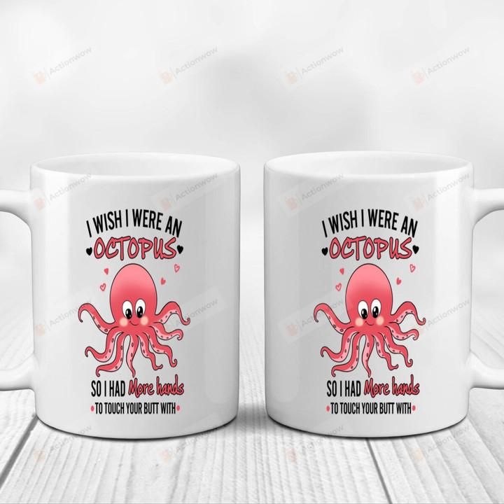 Octopus Happy Face Mugs, I Wish I Were An Octopus Mugs, Funny Wedding Anniversary Valentine's Day Color Changing Mug 11 Oz 15 Oz Coffee Mug Gifts For Couple, Him Her Mr Mrs