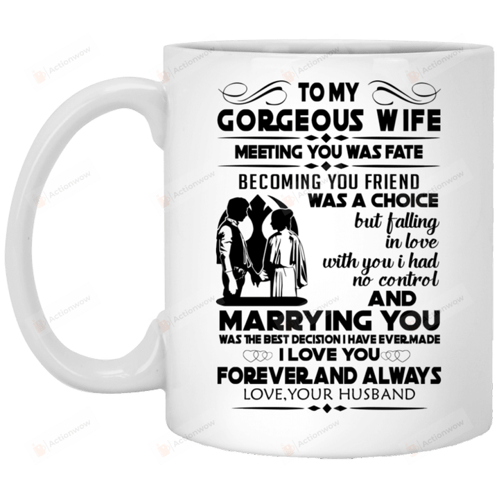 Personalized To My Gorgeous Wife Mug From Husband I Love You Forever And Always Happy Valentine's Day Gifts For Couple Lover ,Birthday, Thanksgiving Anniversary Customized Name Ceramic Coffee 11-15 Oz