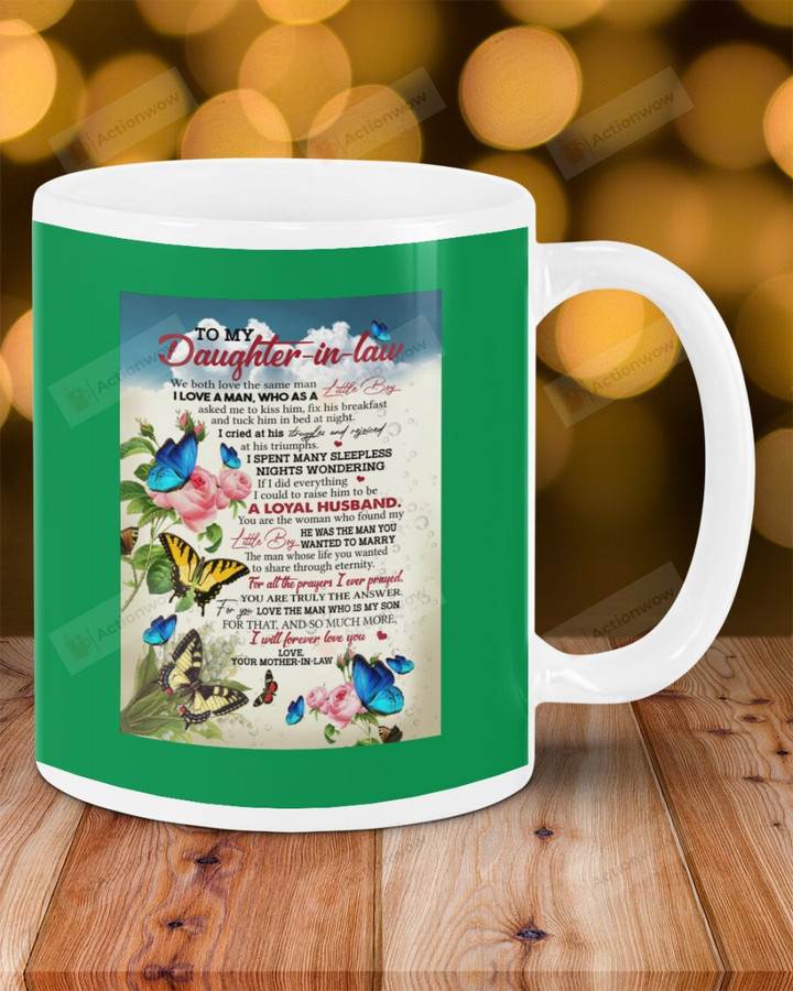 Personalized To My Daughter In Law We Both Love The Same Man, I Love A Man Who As A Little BoyLovely Gift From Mother In Law Ceramic Mug Great Customized Gifts For Birthday Christmas Thanksgiving Father's Day 11 Oz 15 Oz Coffee Mug