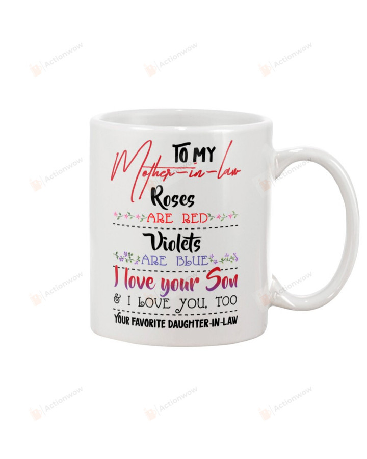 Personalized To My Mother-in-law Mug Roses Are Red Violets Are Blue I Love Your Son I Love You Too Funny Gifts For Christmas Birthday Thanksgiving Mother's day Woman's Day Coffee Mug