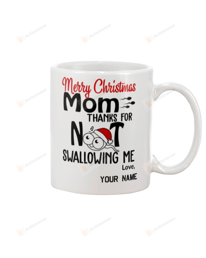 Merry Christmas Mom Thanks For Not Swallowing Me Ceramic Mug Great Customized Gifts For Birthday Christmas Thanksgiving Mother's Day 11 Oz 15 Oz Coffee Mug